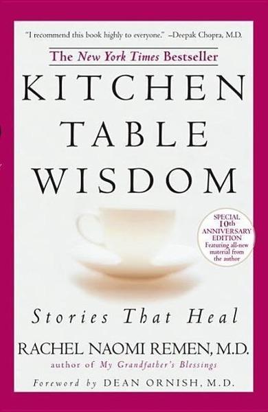 Kitchen Table Wisdom. 10th Anniversary Edition - 1594482098