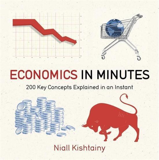 Economics in Minutes - 1782066470