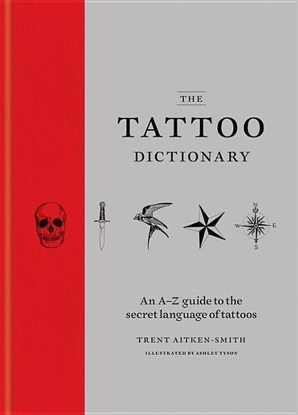 The Tattoo Dictionary - 1784721778