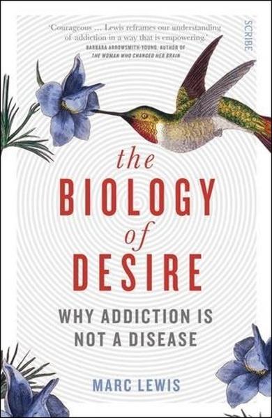 The Biology of Desire - 1925228770