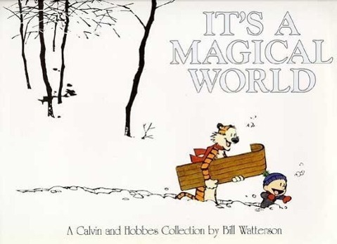 It's a Magical World. Calvin and Hobbes - 0751517208