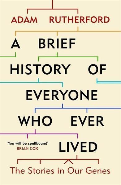 A Brief History of Everyone who Ever Lived - 1780229070