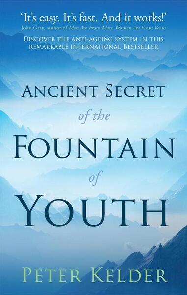 The Ancient Secret of the Fountain of Youth - 0753540053