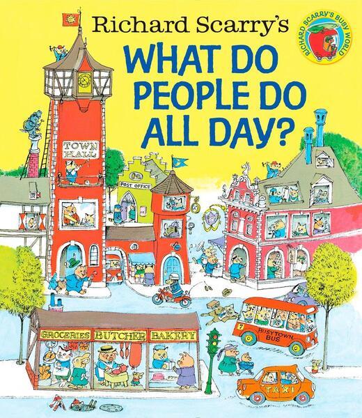 Richard Scarry's What Do People Do All Day? - 0553520598