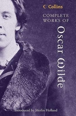 Collins Complete Works of Oscar Wilde - 0007144369