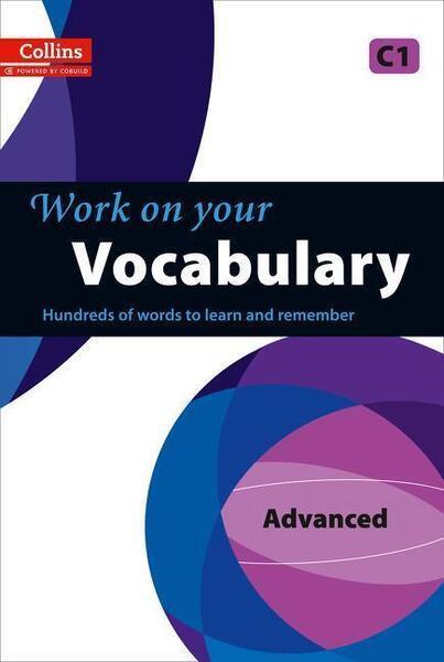 Work on Your Vocabulary - C1 - 000749968X