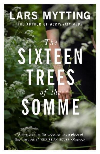The Sixteen Trees of the Somme - 0857056069