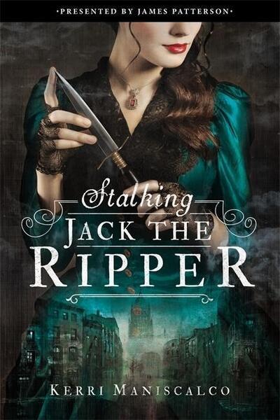 Stalking Jack the Ripper - 031627349X