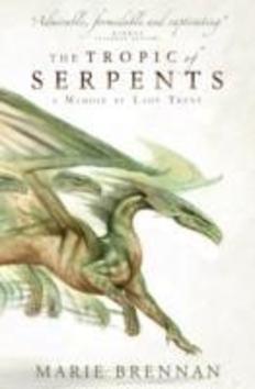 The Tropic of Serpents - 1783292415