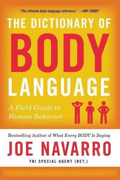 The Dictionary of Body Language - 0062846876