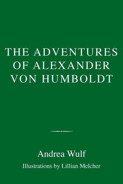 The Adventures of Alexander von Humboldt - 1524747378