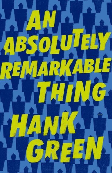 An Absolutely Remarkable Thing - 1473224209