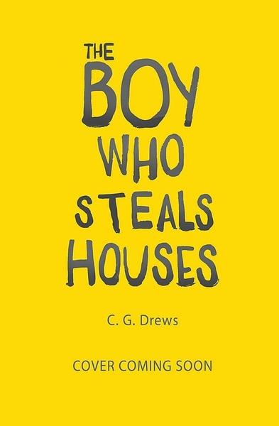 The Boy Who Steals Houses - 1408349922