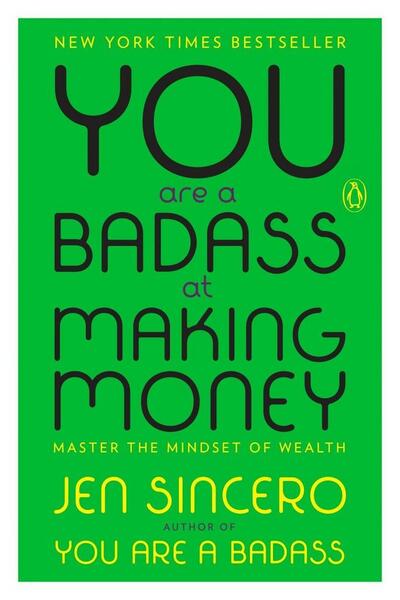 You Are a Badass at Making Money - 0735223130