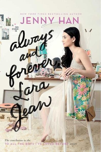 Always and Forever, Lara Jean - 1481430491