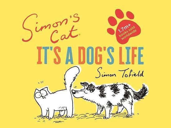 Simon's Cat: It's a Dog's Life - 1786897008