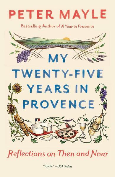 My Twenty-five Years in Provence - 1101974281