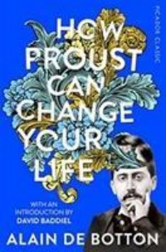 How Proust Can Change Your Life - 1509870695