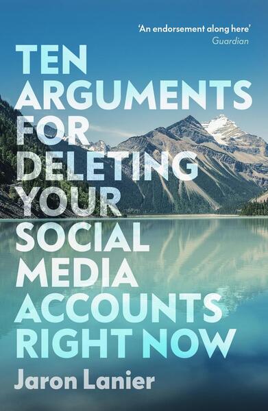 Ten Arguments For Deleting Your Social Media Accounts Right Now - 1529112400