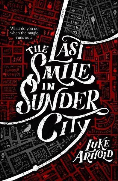 The Last Smile in Sunder City - 0356512886