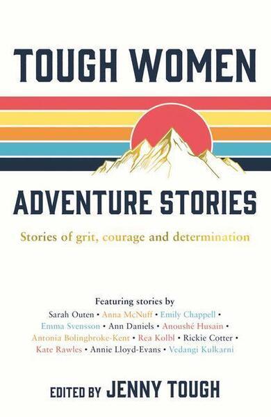 Tough Women Adventure Stories - 1787833003
