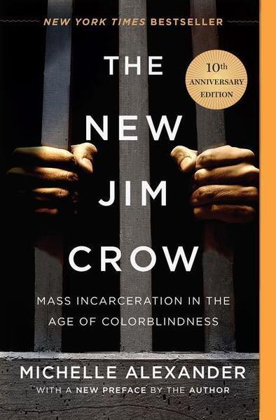 The New Jim Crow. 10th Anniversary Edition - 1620971933