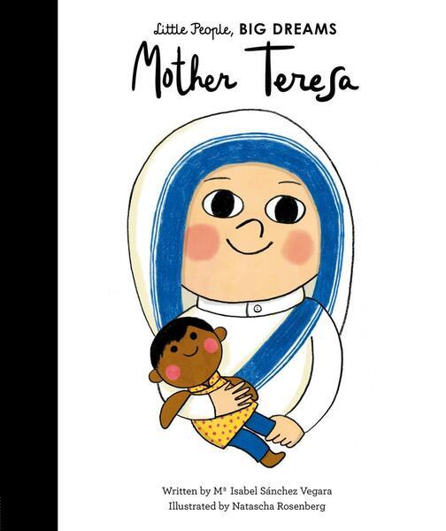 Little People, Big Dreams: Mother Teresa - 1786032902