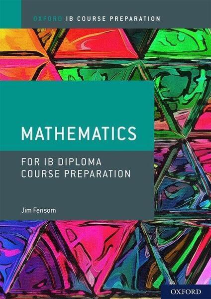 Oxford IB Course Preparation Mathematics Student Book - 1382004923