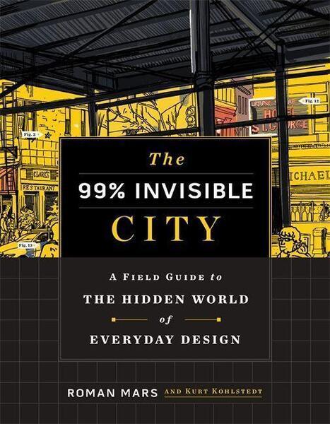 The 99% Invisible City - 1529355273