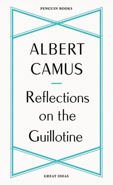 Reflections on the Guillotine - 0241475228