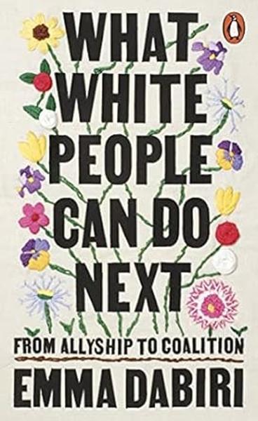 What White People Can Do Next - 0141996730