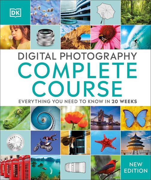 Digital Photography Complete Course - 0241446619