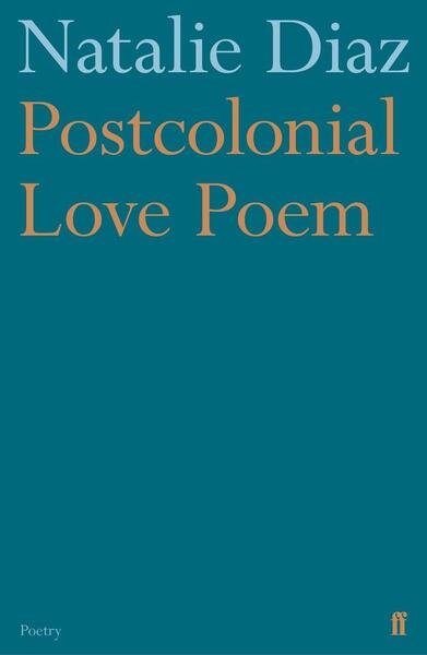 Post-colonial Love Poem - 0571359868