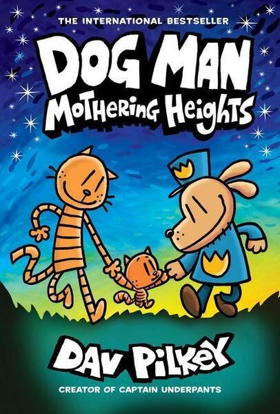 Dog Man 10: Mothering Heights - 1338680455