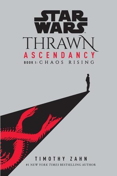 Star Wars: Thrawn Ascendancy (Book I: Chaos Rising) - 0593157702