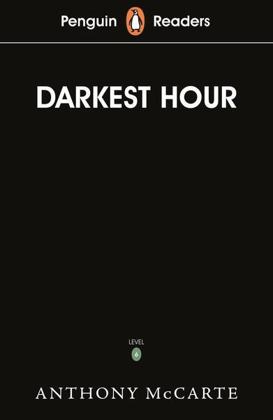Penguin Readers Level 6: Darkest Hour - 0241397901
