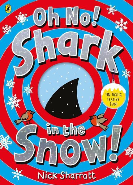 Oh No! Shark in the Snow! - 024151911X