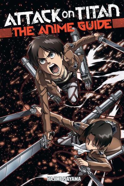 Attack on Titan: The Anime Guide - 1632363844