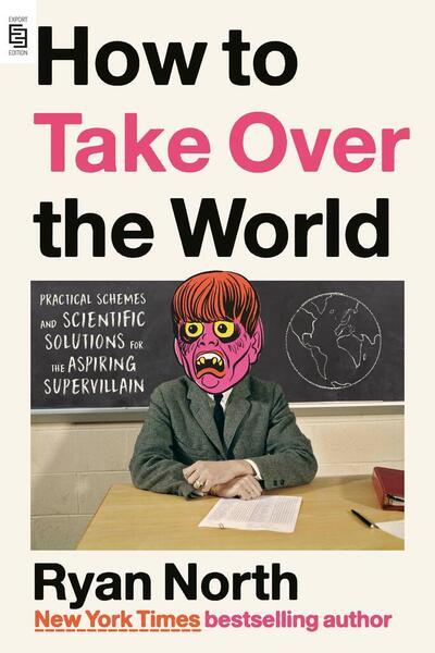How to Take Over the World - 0593541537
