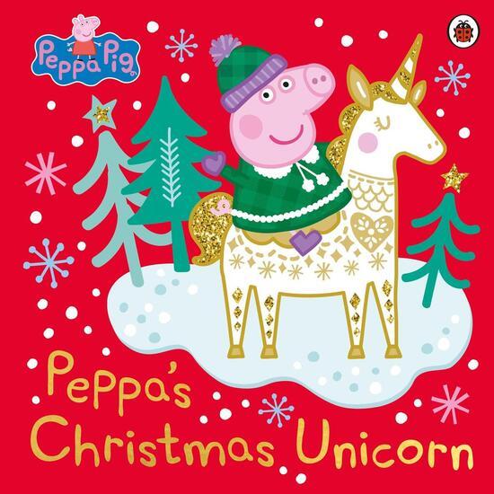 Peppa Pig: Peppa's Christmas Unicorn - 0241476224