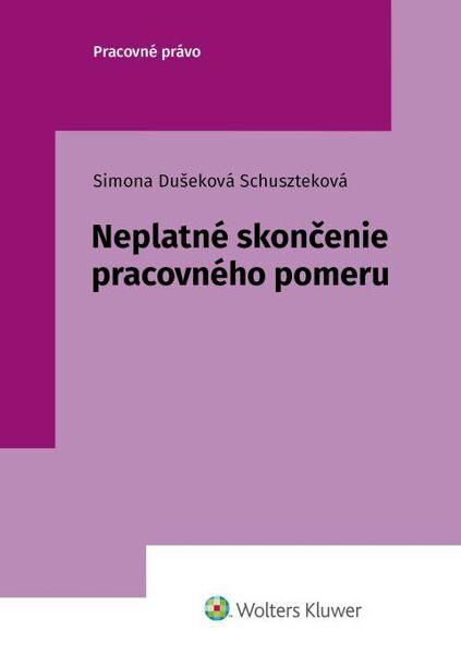 Neplatné skončenie pracovného pomeru - 9788057104438