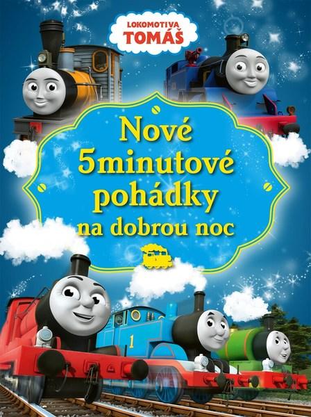 Lokomotiva Tomáš Nové 5minutové pohádky na dobrou noc - 9788025250655
