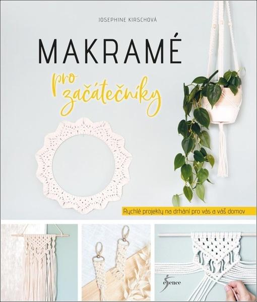 Makramé pro začátečníky - 9788024278681