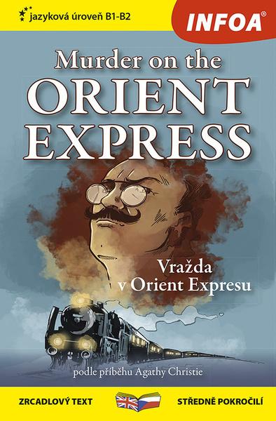 Murder on the Orient Express/Vražda v Orient Expresu - 9788075478658