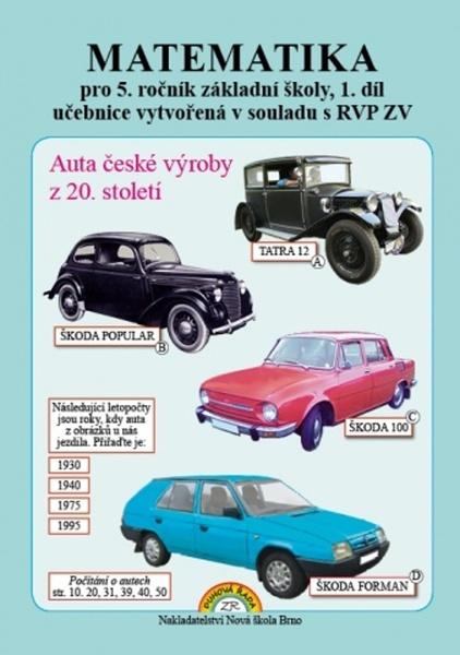 Matematika pro 5. ročník základní školy 1. díl - 9788087565681
