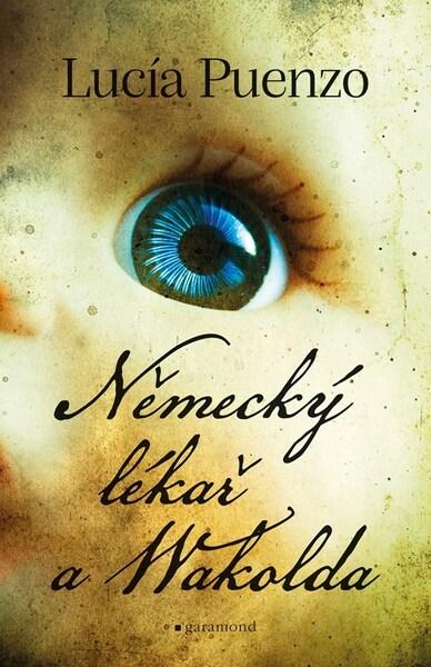 Kniha Německý lékař a Wakolda