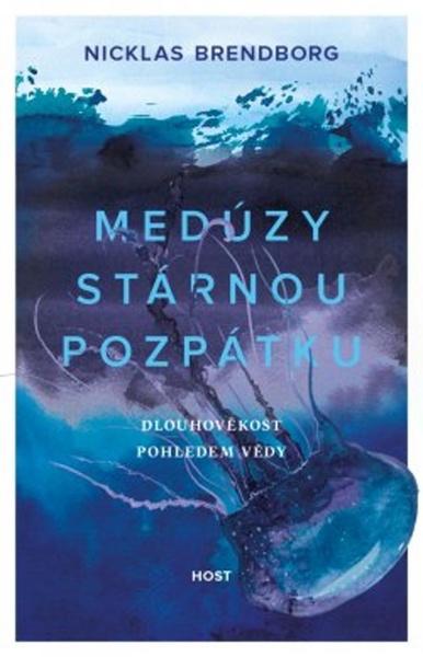 Medúzy stárnou pozpátku - 9788027513550