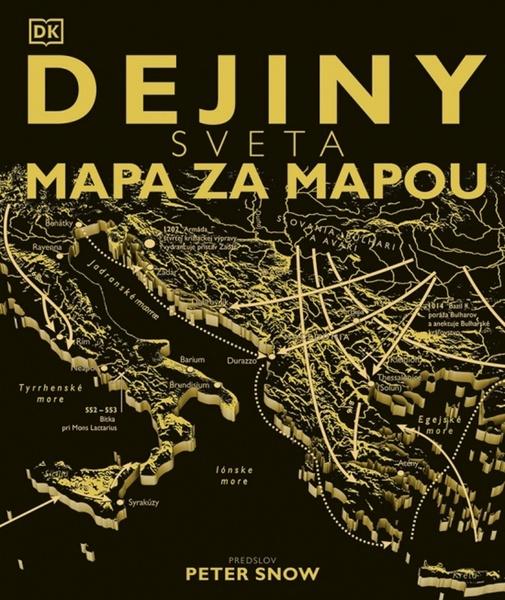 Dejiny sveta mapa za mapou - 9788055179155