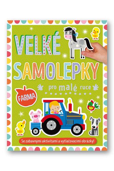 Velké samolepky pro malé ruce Farma - 9788025633014