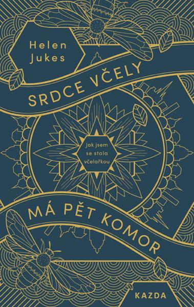 Kniha Srdce včely má pět komor
